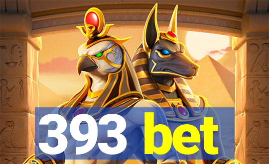 393 bet